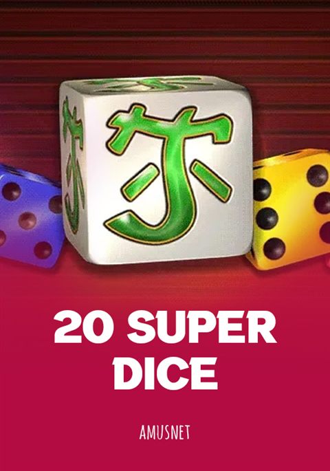 20 Super Dice