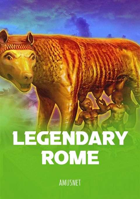 Legendary Rome