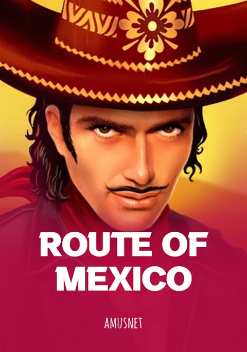 Route of Mexico