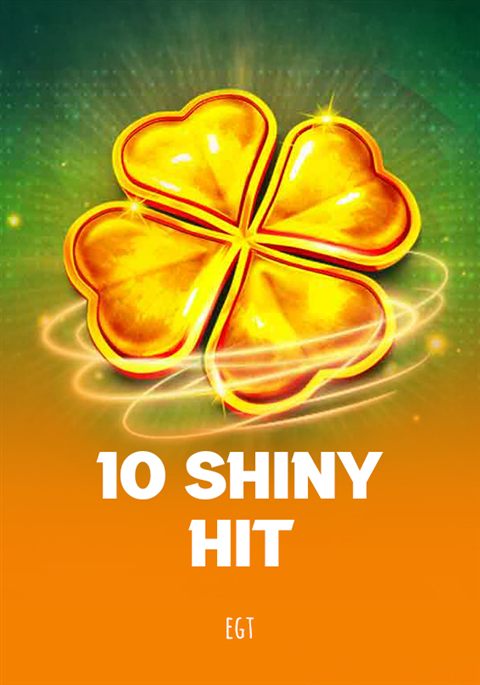 10 Shiny Hit