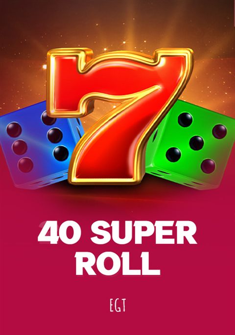 40 Super Roll
