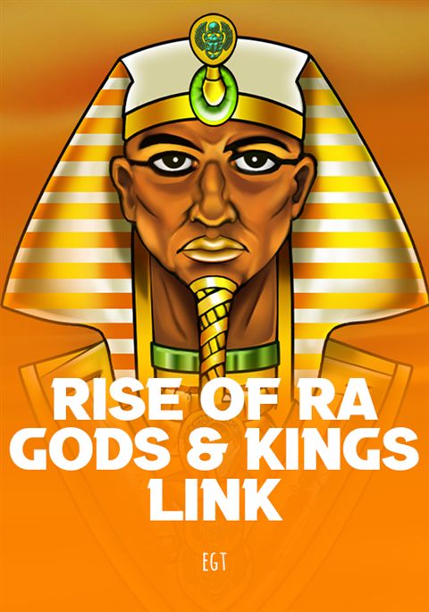 Rise of Ra Gods & Kings Link